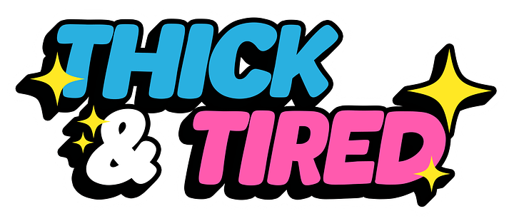 Thick & Tired Sticker product image (1)