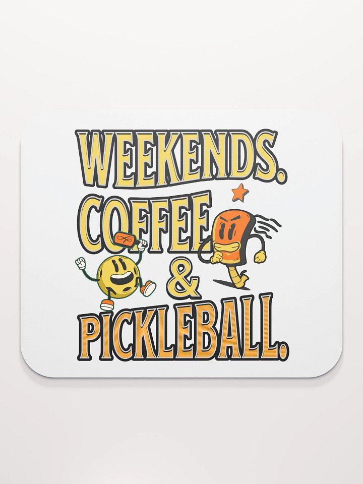 Weekends Coffee And Pickleball Playful Mouse Pad product image (2)