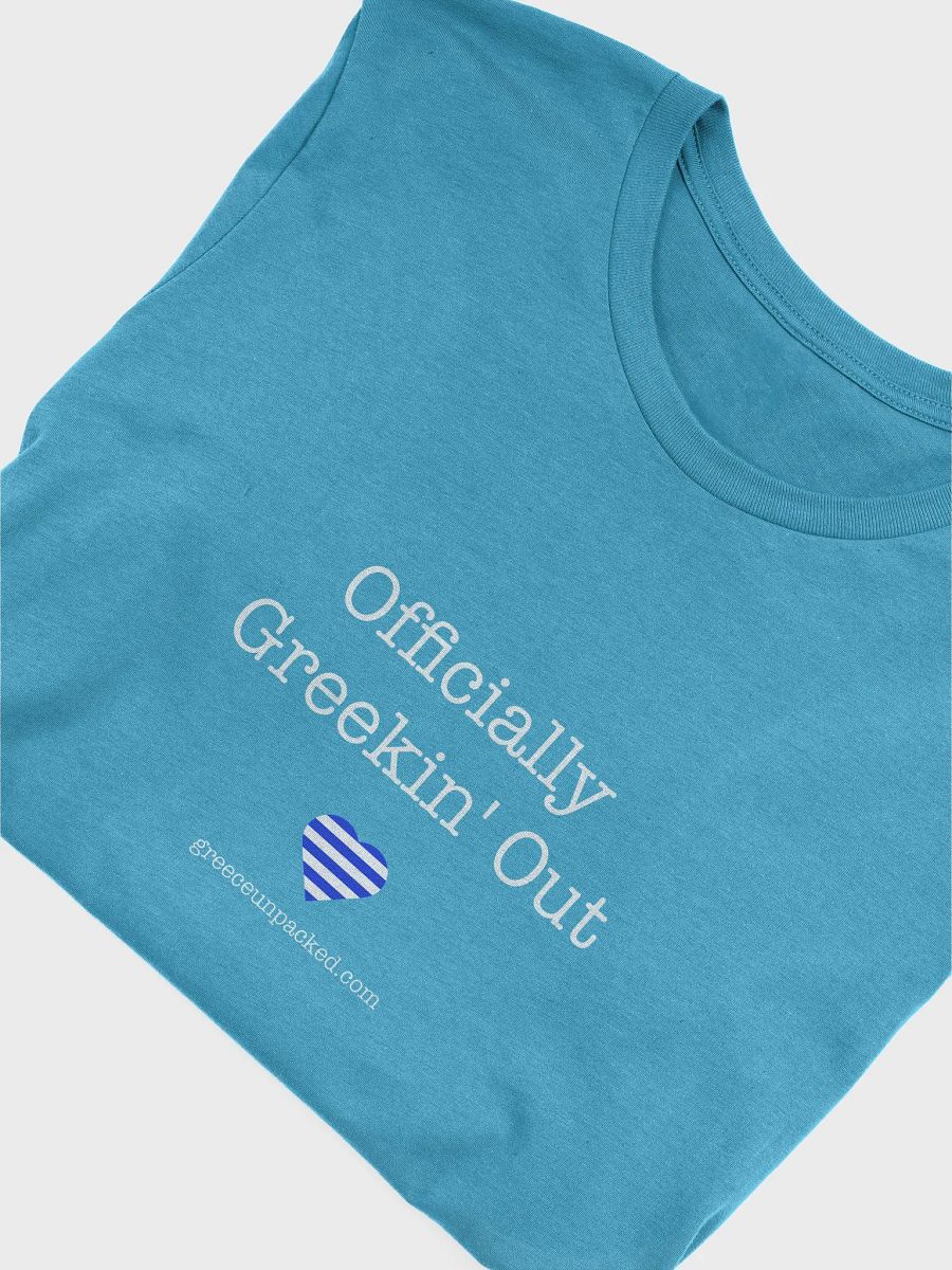 Officially Greekin' out - t-shirt product image (30)