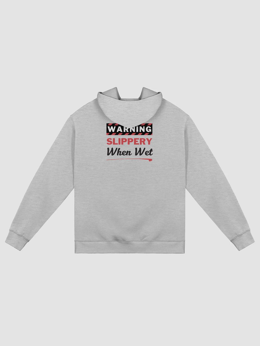 Warning: Slippery When Wet Sweatshirt product image (4)