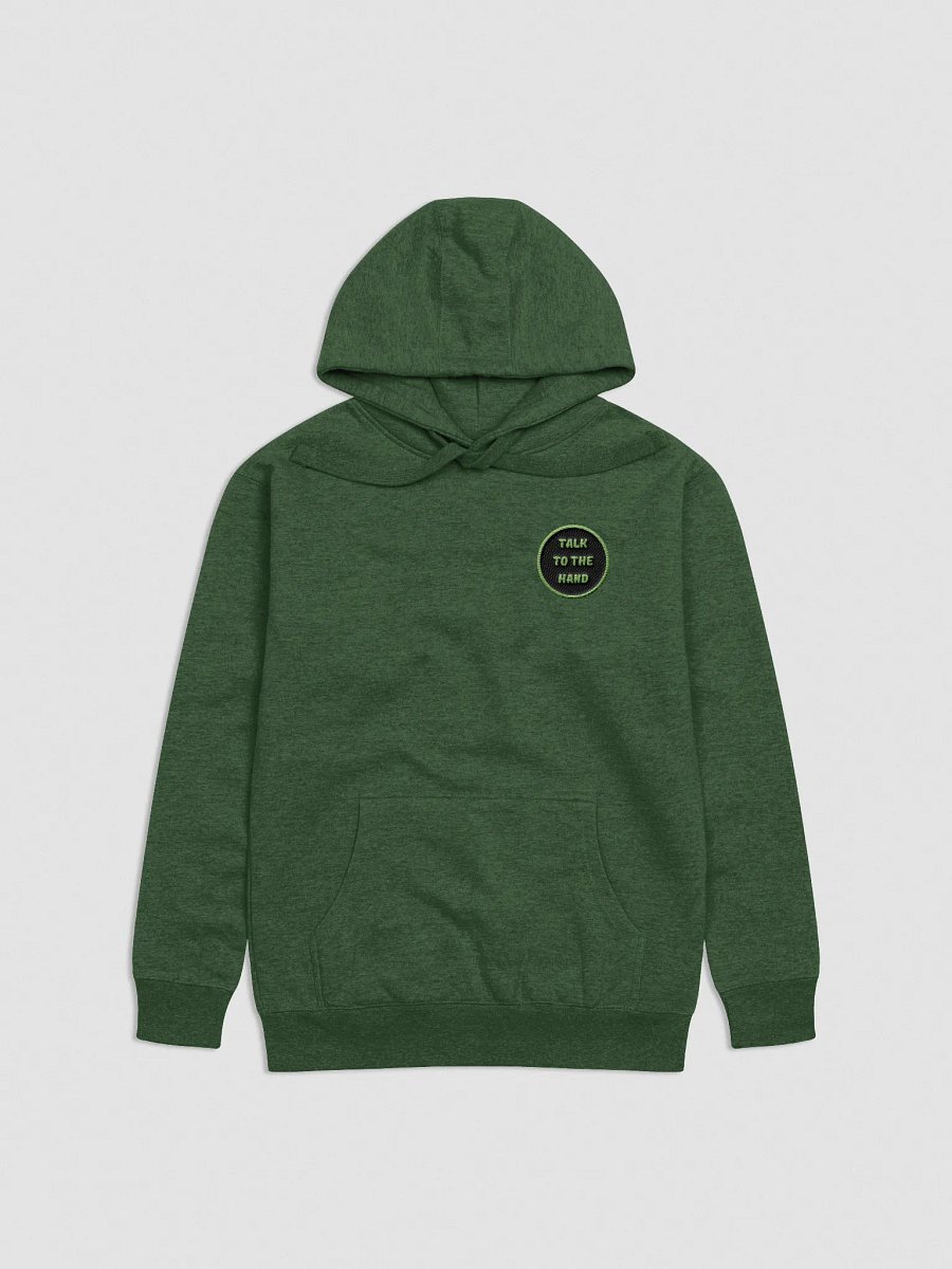 Talk To The Hand Unisex Premium Hoodie- Embroidered green product image (1)