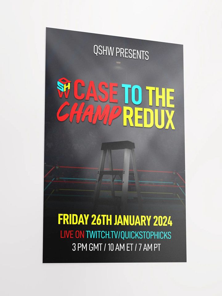 QSHW CASE TO THE CHAMP REDUX COMMEMORATIVE POSTER product image (2)