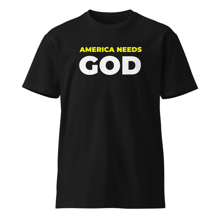 America Needs God T-Shirt product image (1)