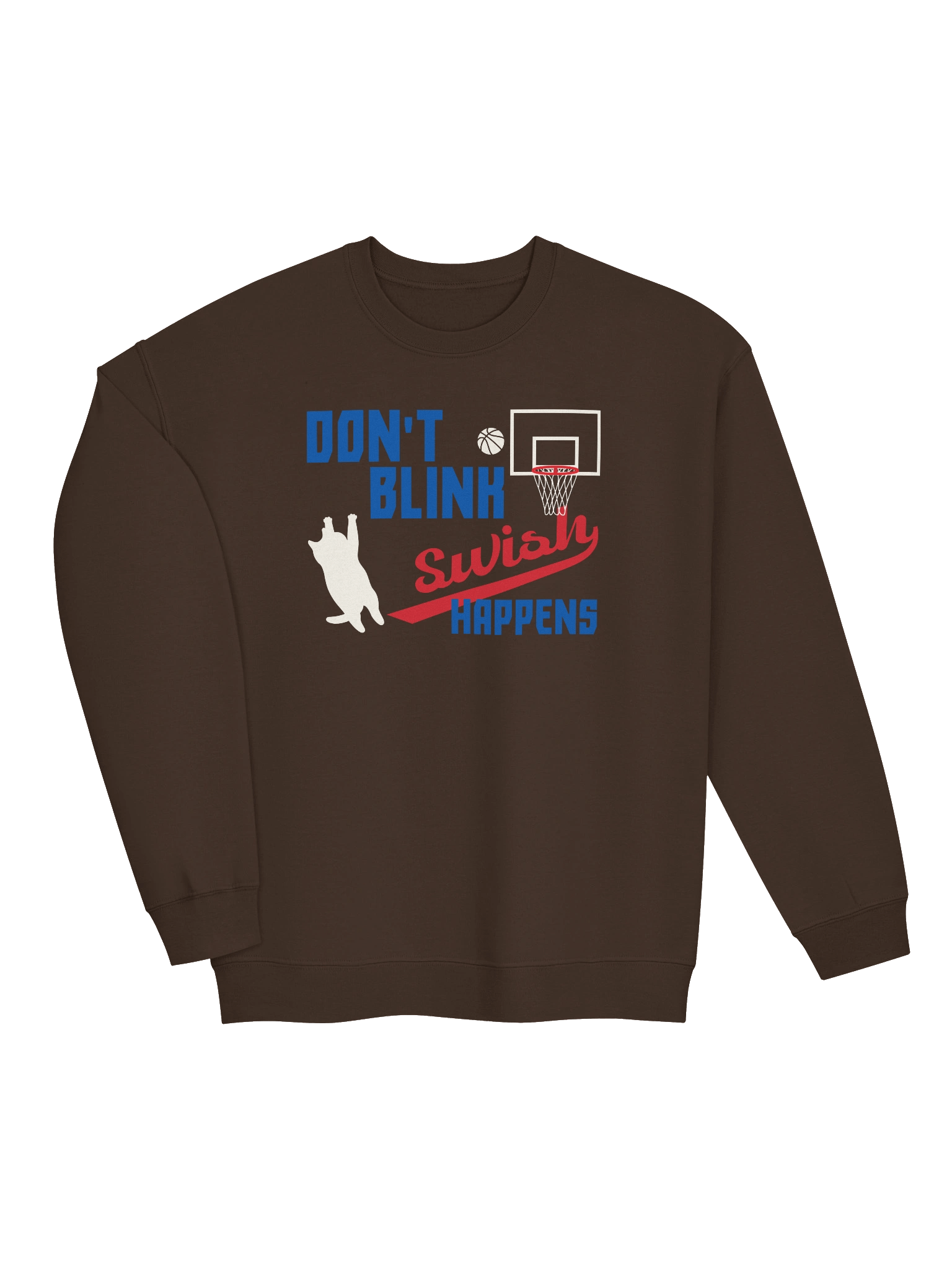 Basketball Cat (DON'T BLINK, Swish HAPPENS) - Unisex Adult Sweatshirt product image (11)