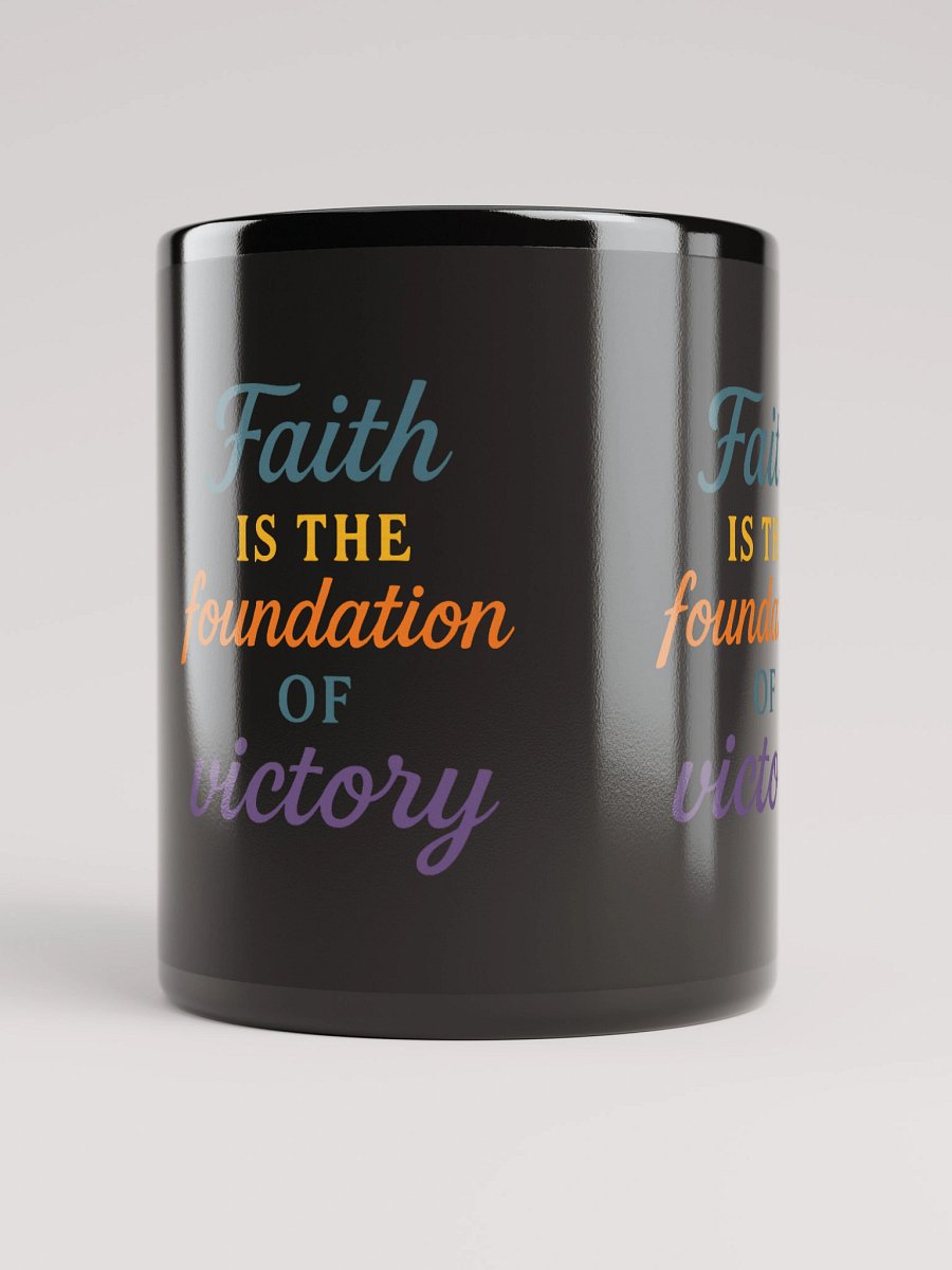 Faith Is the Foundation of Victory – Nichiren Buddhism Black Glossy Mug product image (10)