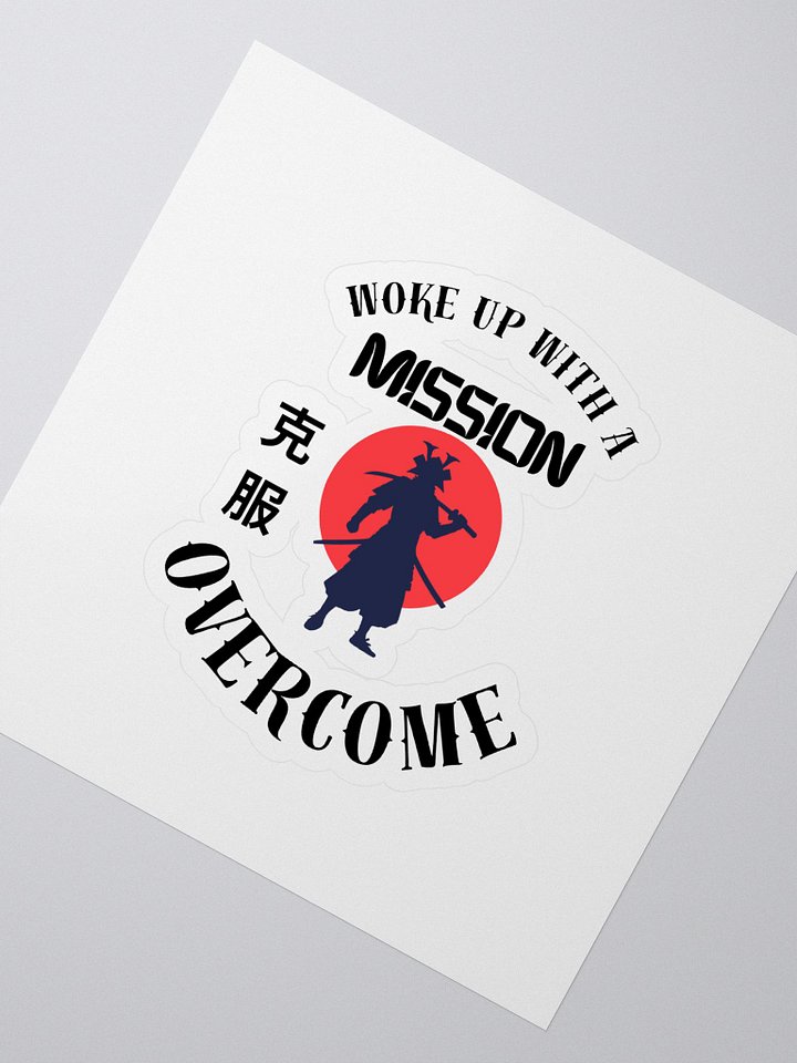 Woke Up With Mission - Samurai - Overcome - Alt - Sticker product image (2)