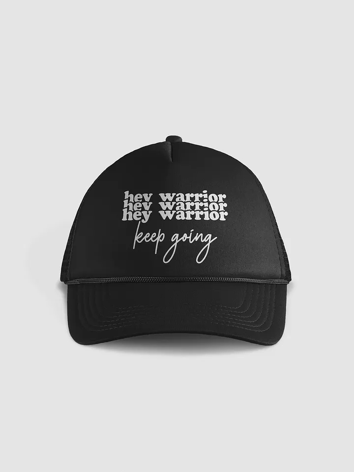 Hey Warrior Keep Going Hat product image (1)