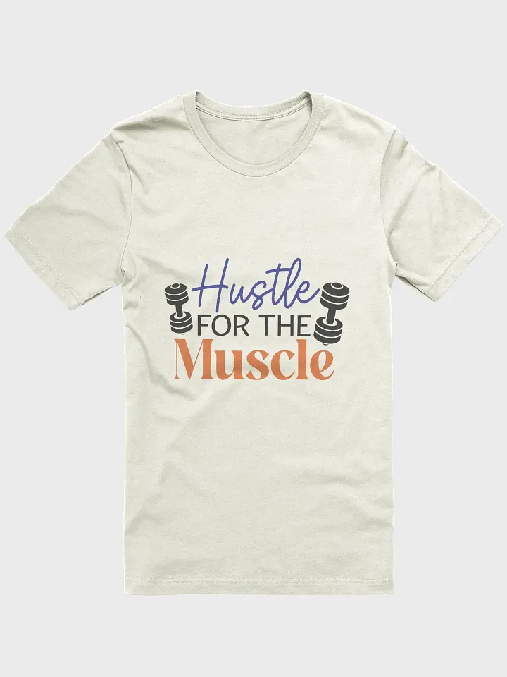 Hustle for the Muscle T-Shirt product image (1)