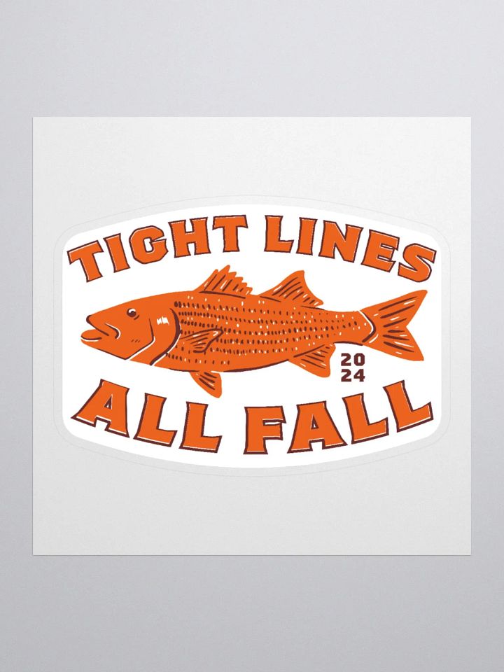 Tight Lines All Fall Sticker product image (1)
