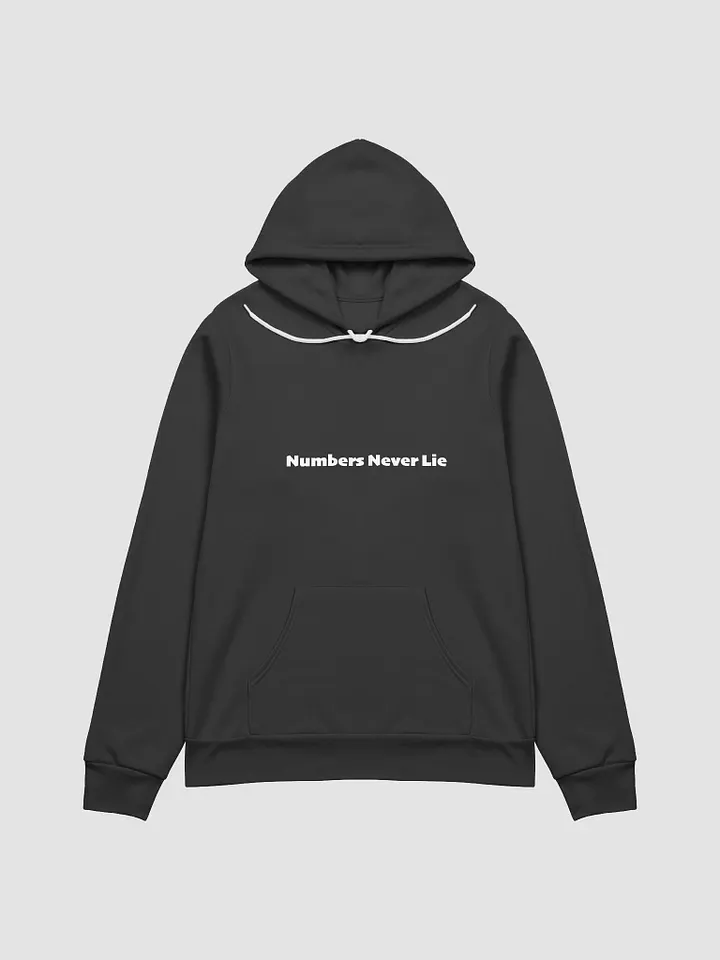 "Numbers Never Lie" Hoodie product image (1)