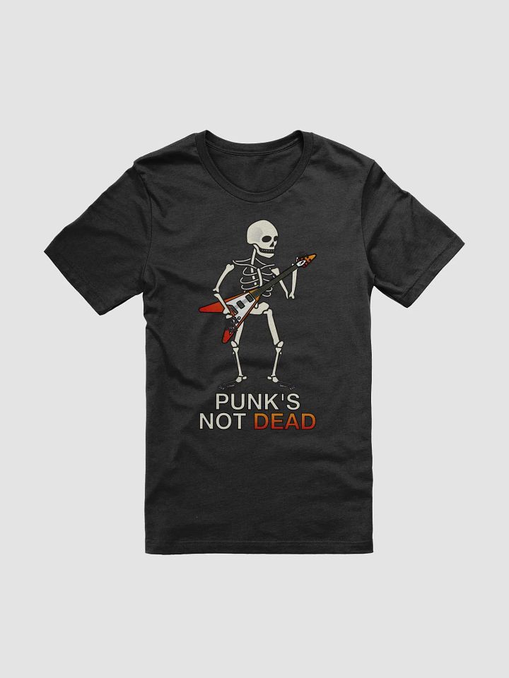 Punk's Not Dead with Skeleton Guitarist T-Shirt product image (1)