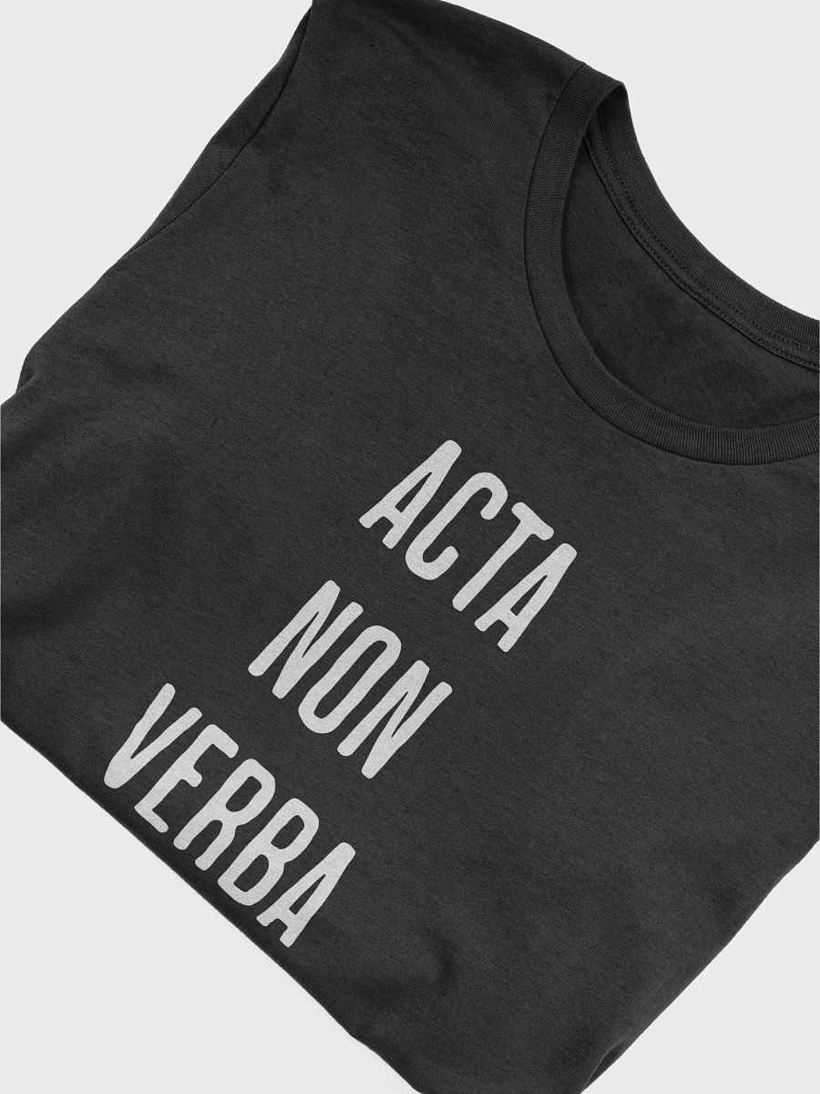 Acta Non Verba Tshirt product image (8)