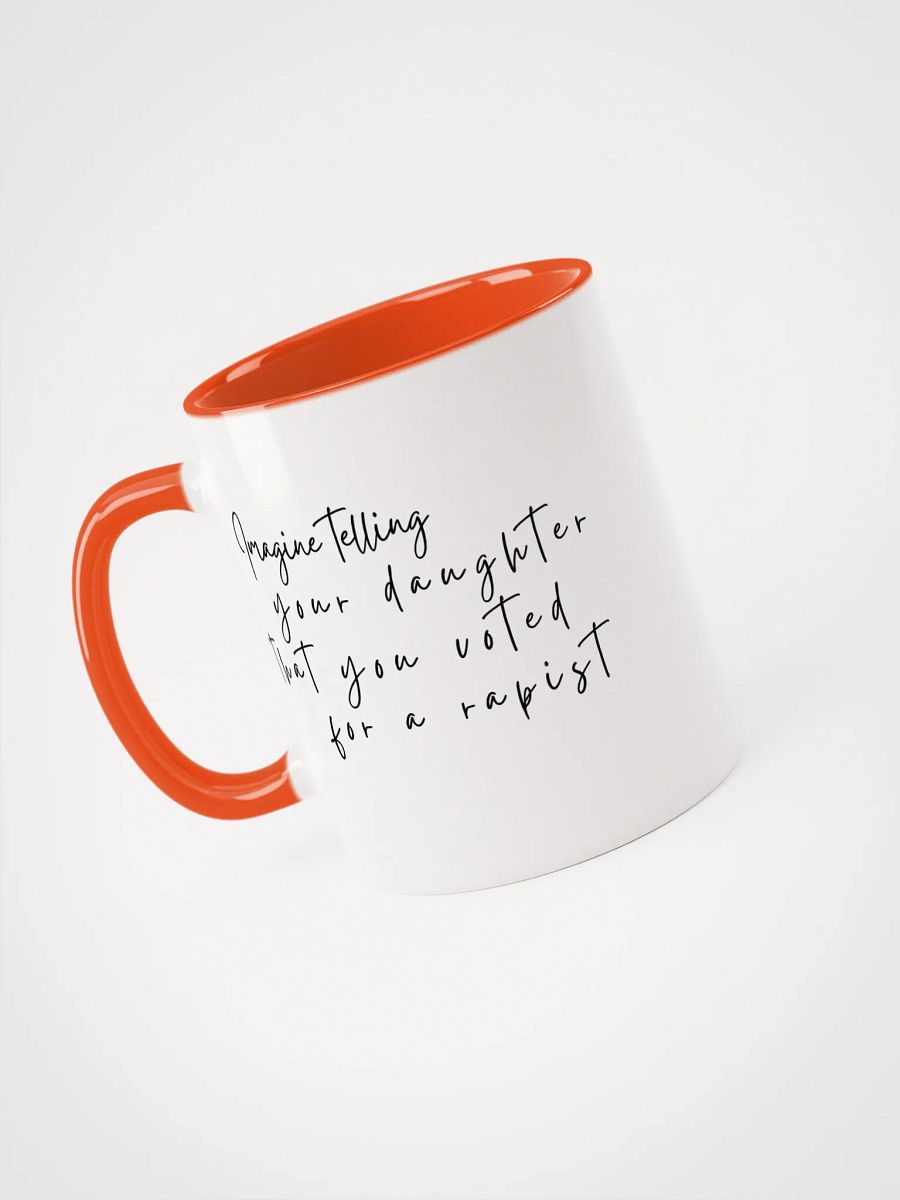 You Voted for a Rapist * Mug - Being Liberal product image (3)