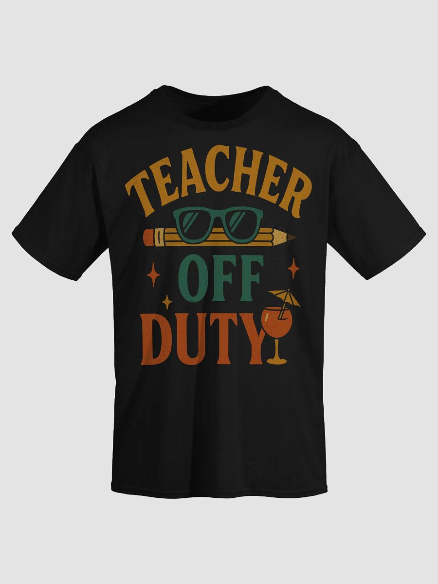 Teacher Off Duty T-Shirt – Retro Summer Break Shirt for Teachers product image (27)