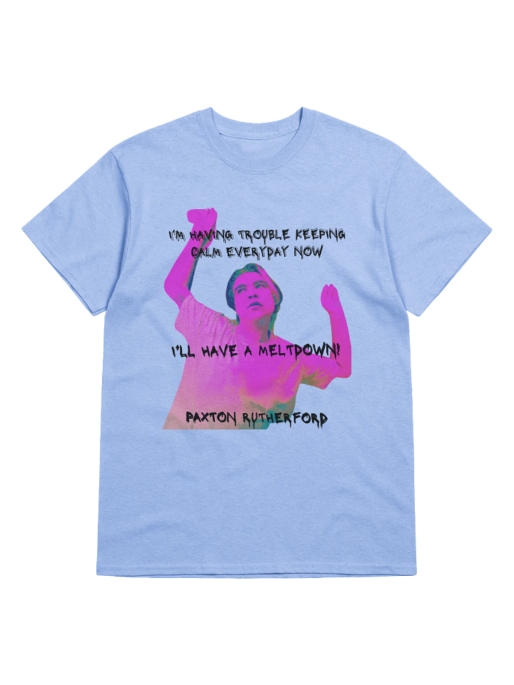 MELTDOWN! T-Shirt product image (1)