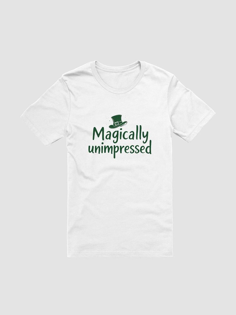 Magically Unimpressed - St. Patrick's Day Tee