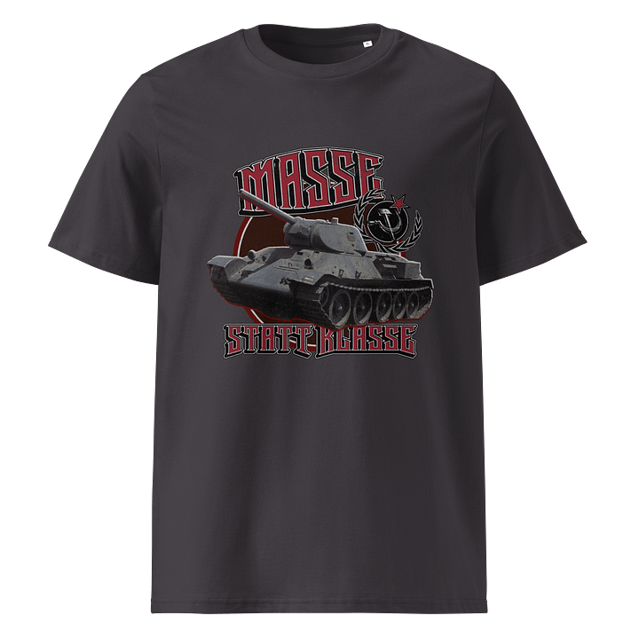 Masse statt Klasse - Panzer Unisex Shirt product image (6)