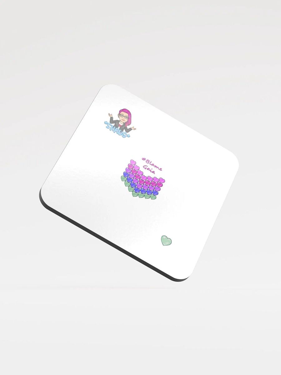 #BlameGaia Shrug Coaster product image (1)