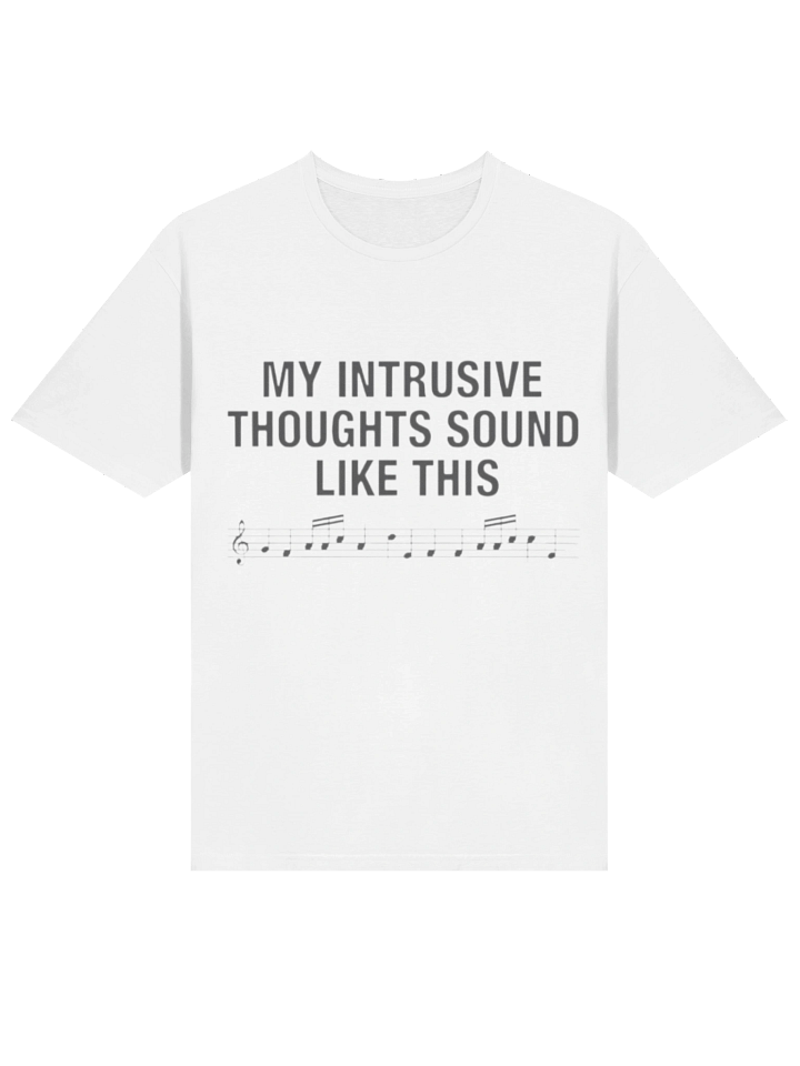My Intrusive Thoughts Sound Like This T-Shirt product image (2)