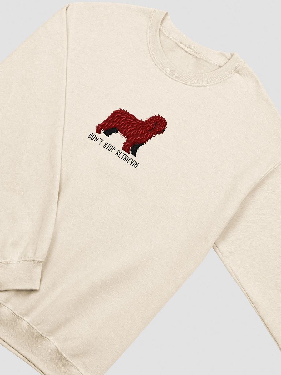 Don't Stop Retrievin' Sweatshirt (Embroidered) of a Spanish Water Dog(Chocolate) product image (15)