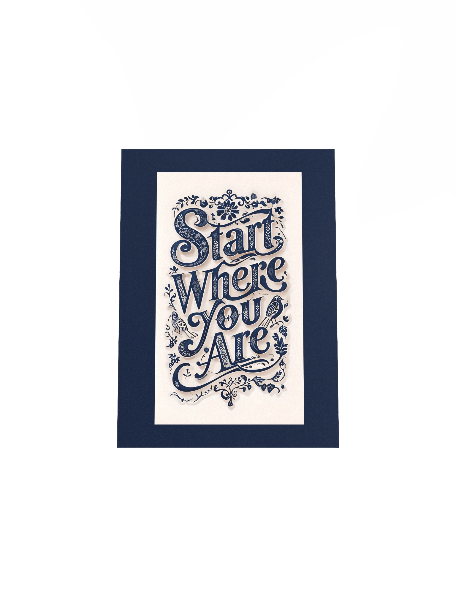 Start Where You Are – Decorative Typography Dark Background Poster product image (4)