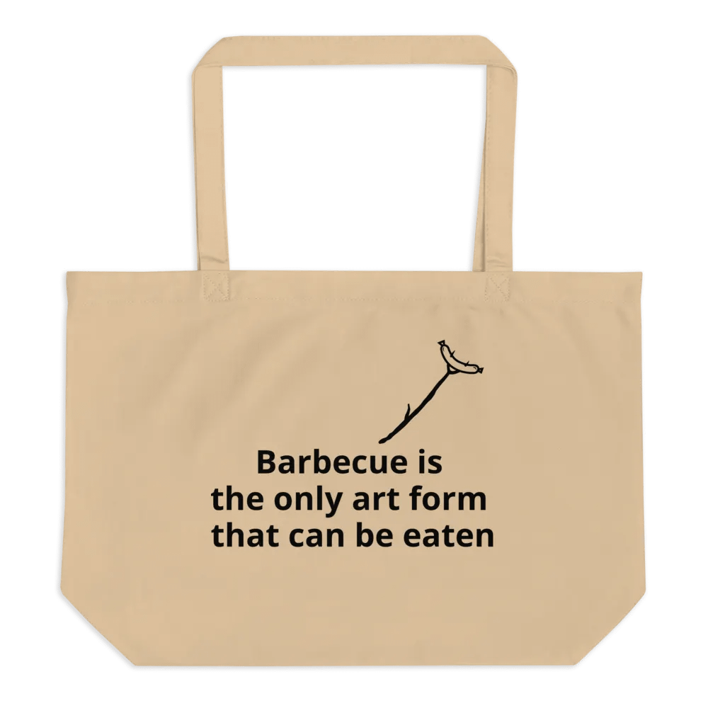 Barbecue is the only art form that can be eaten product image (1)