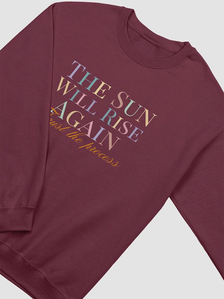 Raise Again and Trust the Process Classic Sweatshirt product image (2)