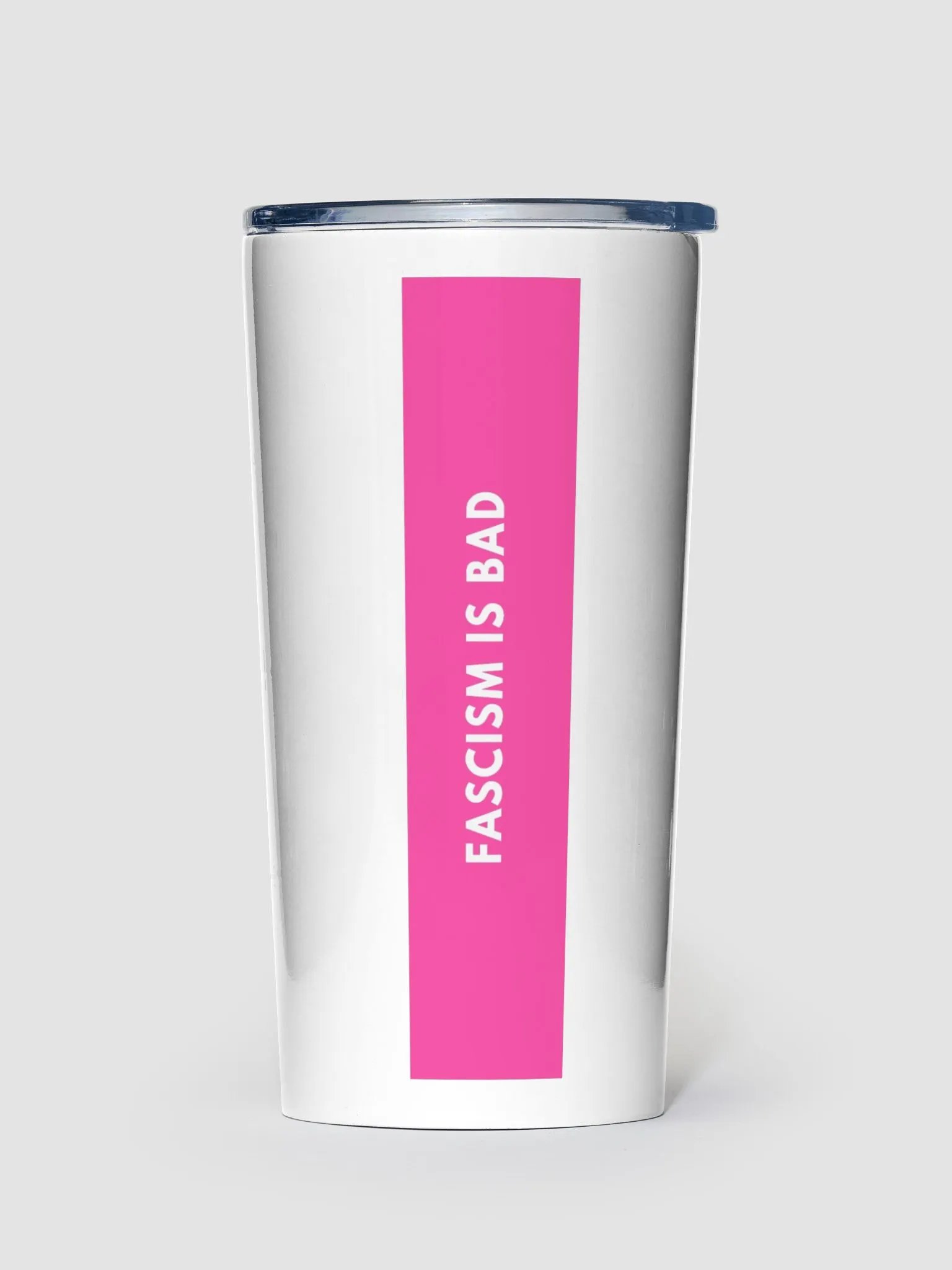 Fascism Is Bad Stainless Steel Tumbler product image (1)