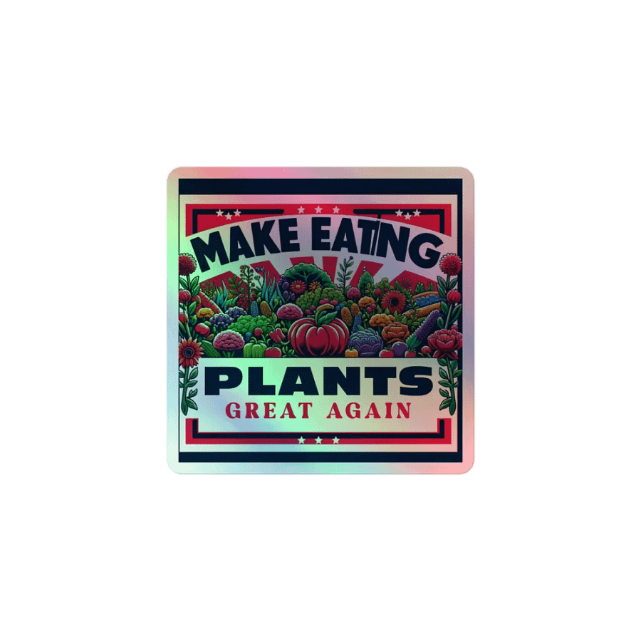 Make Eating Plants Great Again - Vegan Sticker for Plant Lovers product image (1)