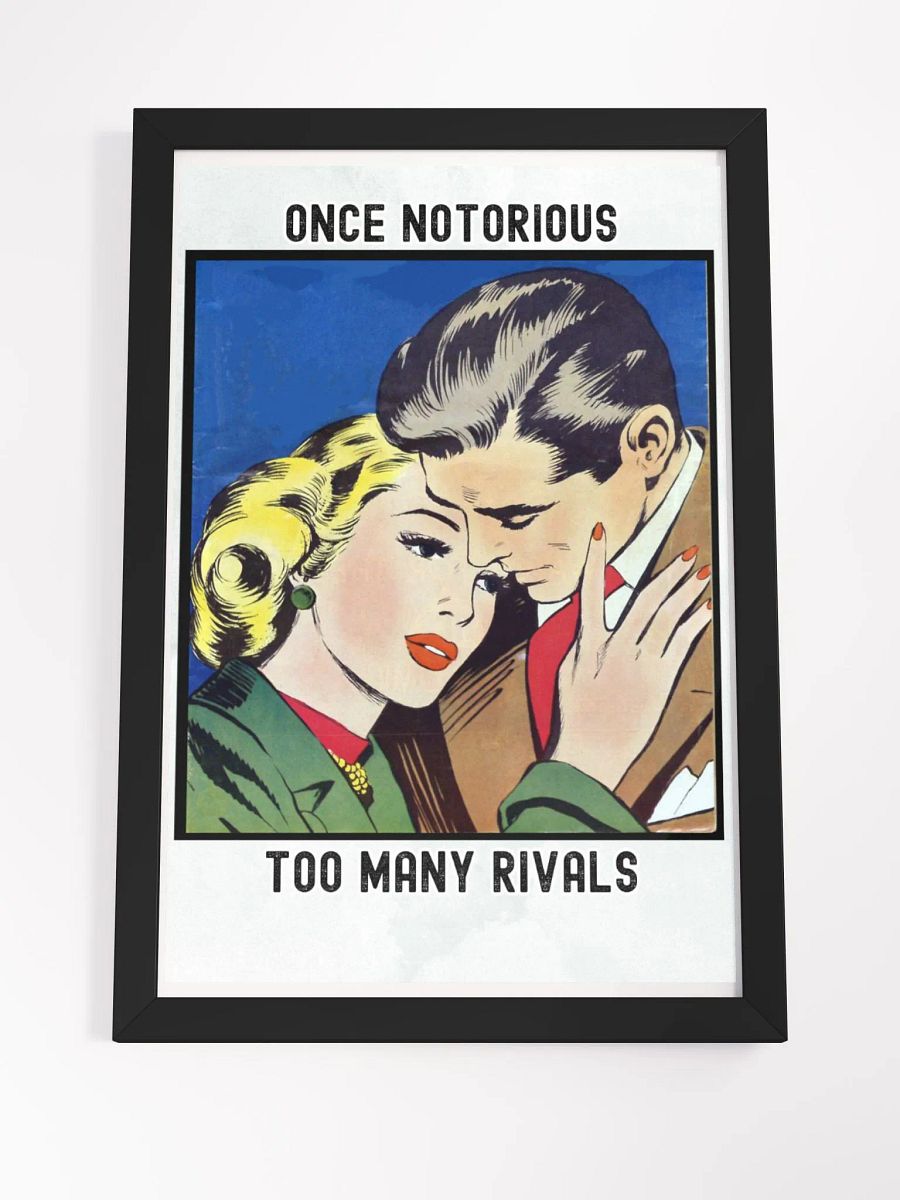 ONCE NOTORIOUS - TOO MANY RIVALS WALL ART product image (4)