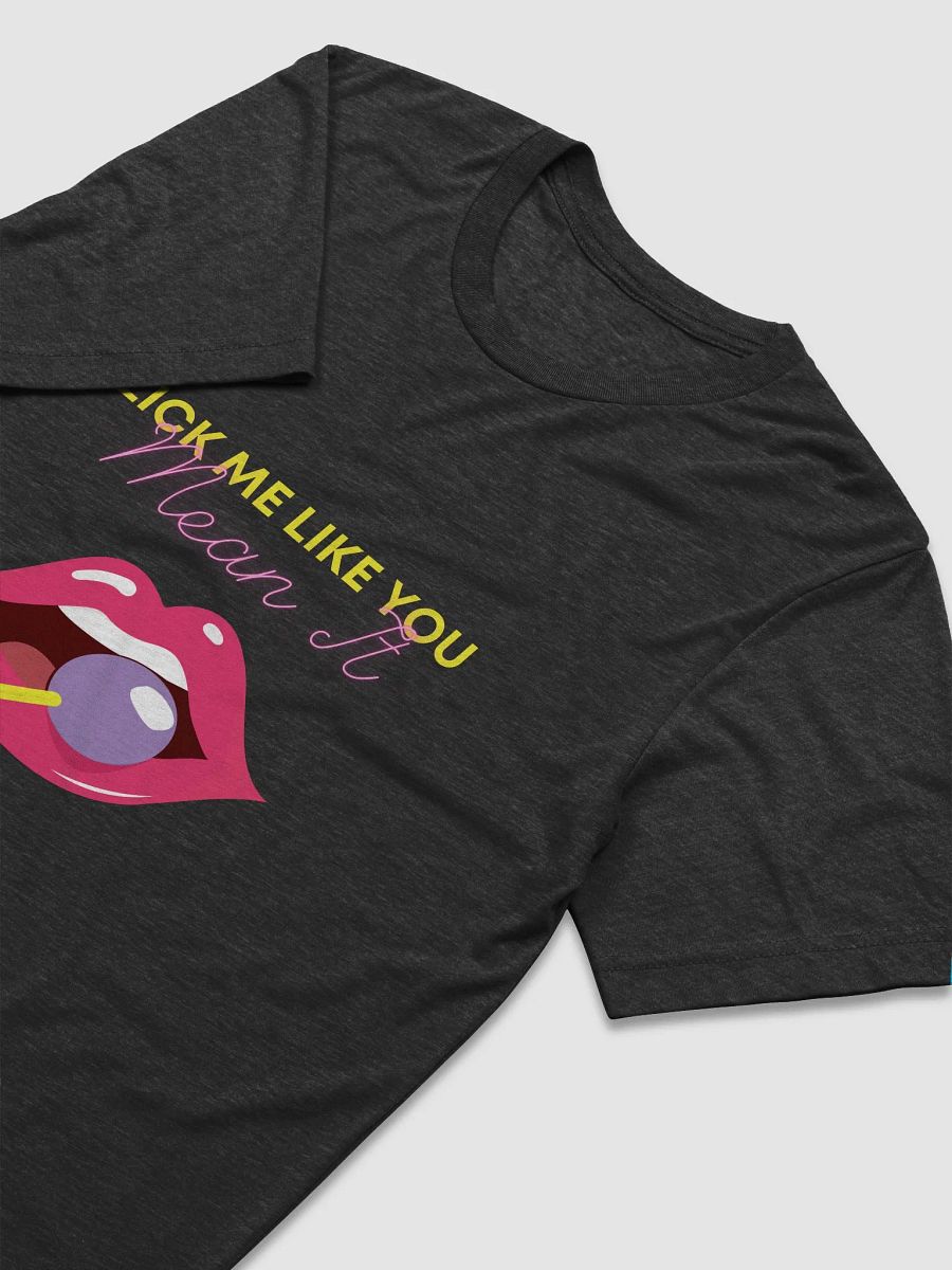 Lick Me Like You Mean It Tee product image (11)