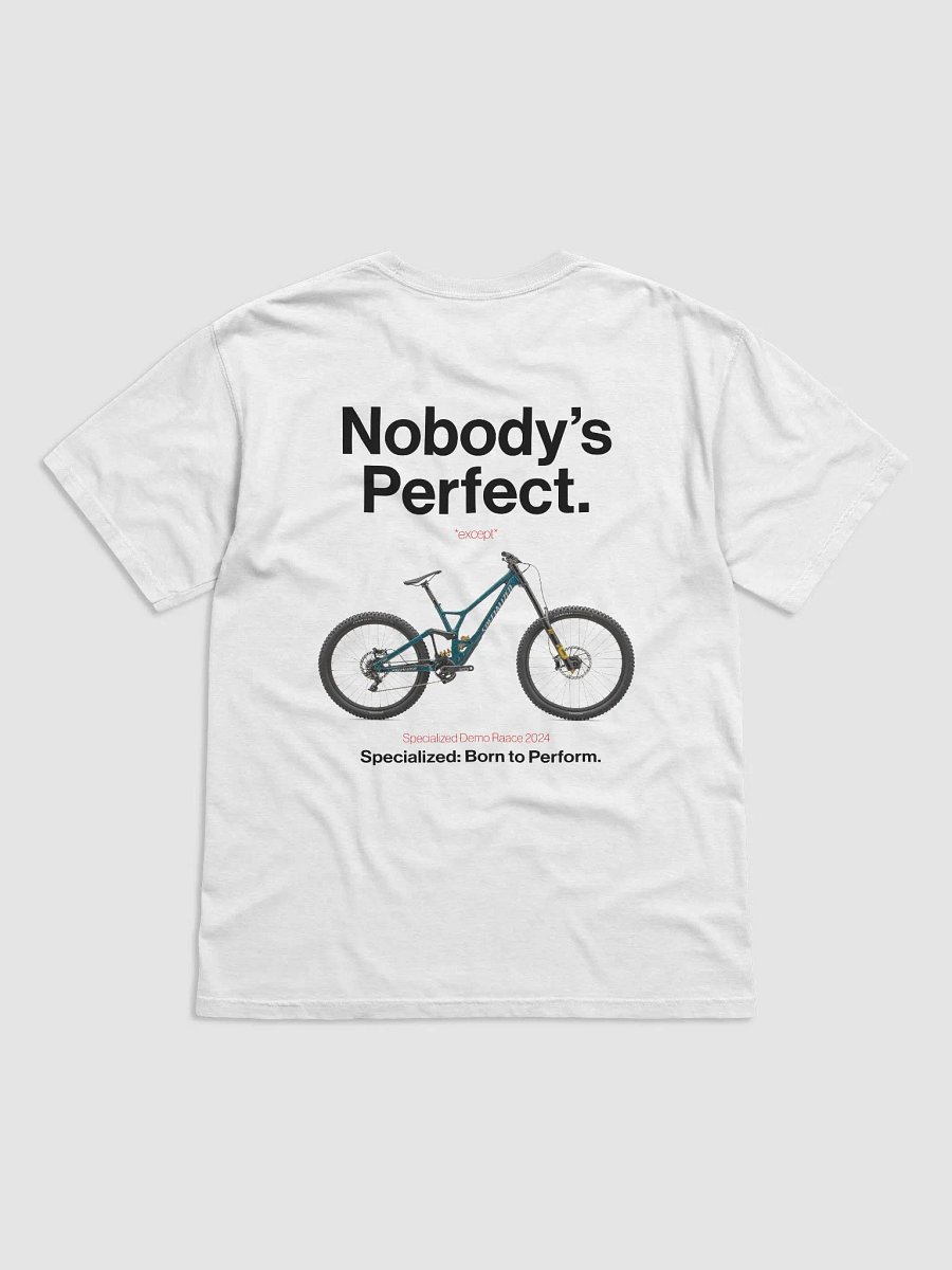 Nobody's Perfect - Specialized T-Shirt! product image (73)
