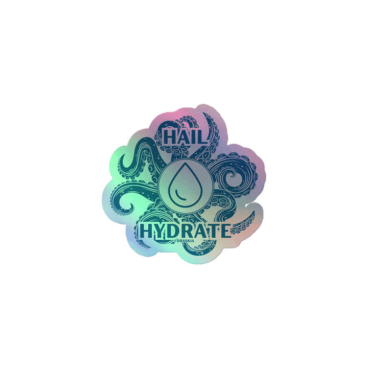 Hail Hydrate Holo Sticker product image (1)