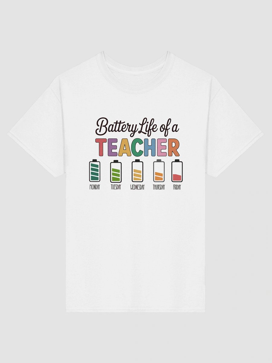 Teacher Battery Life T-Shirt product image (13)