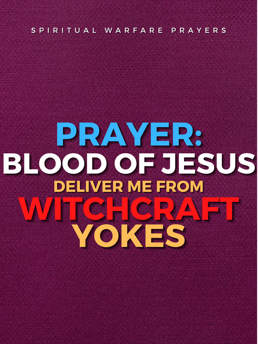Blood of Jesus Deliver Me From Witchcraft Yokes product image (1)