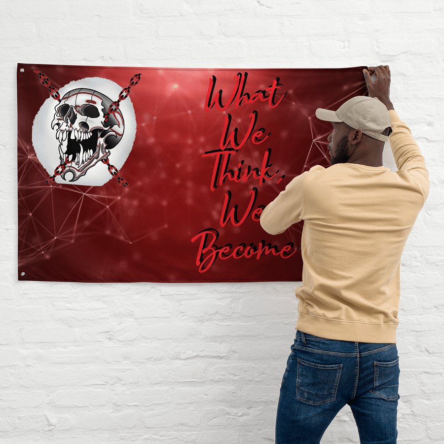 What,We,Think,We,Become Flag product image (6)