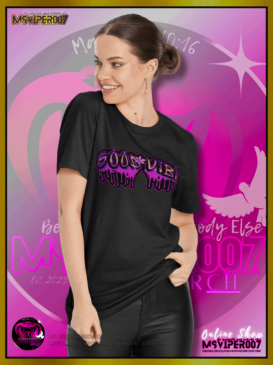 T-Shirt - MsViper007's "Good Vibin'™ [drip]" Gaming Comfort T-shirt By Anna H. product image (6)
