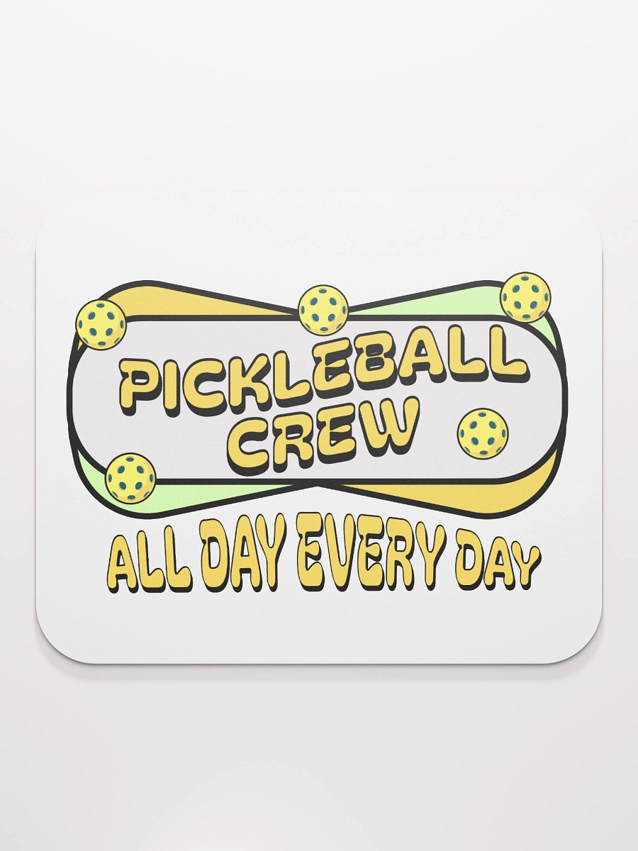 Pickleball Crew All Day Every Day Mouse Pad product image (1)
