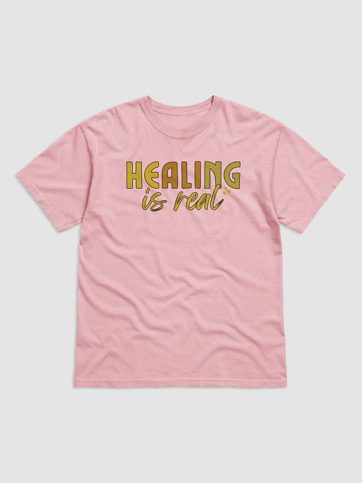 HEALING Is Real Comfort Colors T-Shirt product image (2)