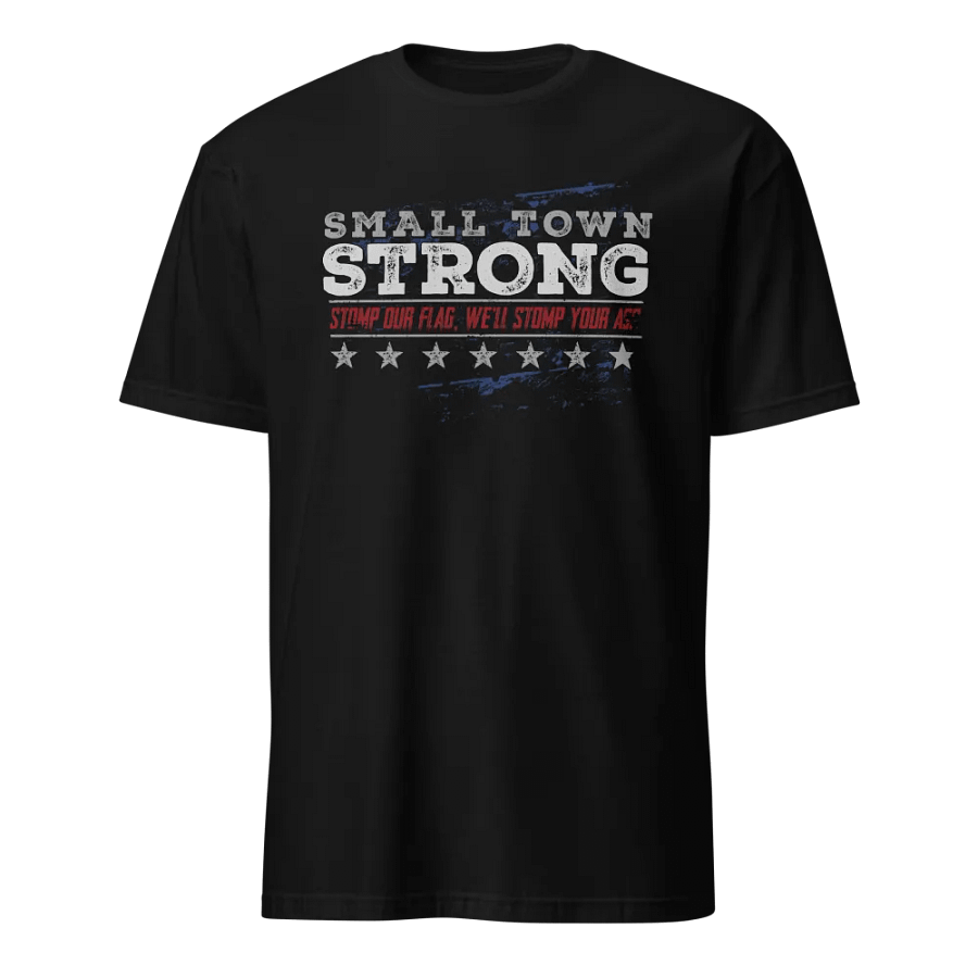 Small Town Strong: Stomp our flag... product image (2)