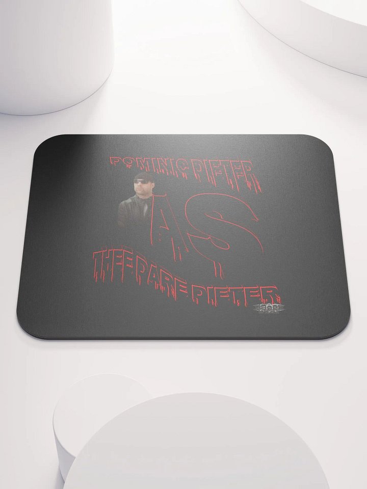 Dominic Dieter As Thee Dare Dieter 00 - Black - Classic Mouse Pad product image (1)