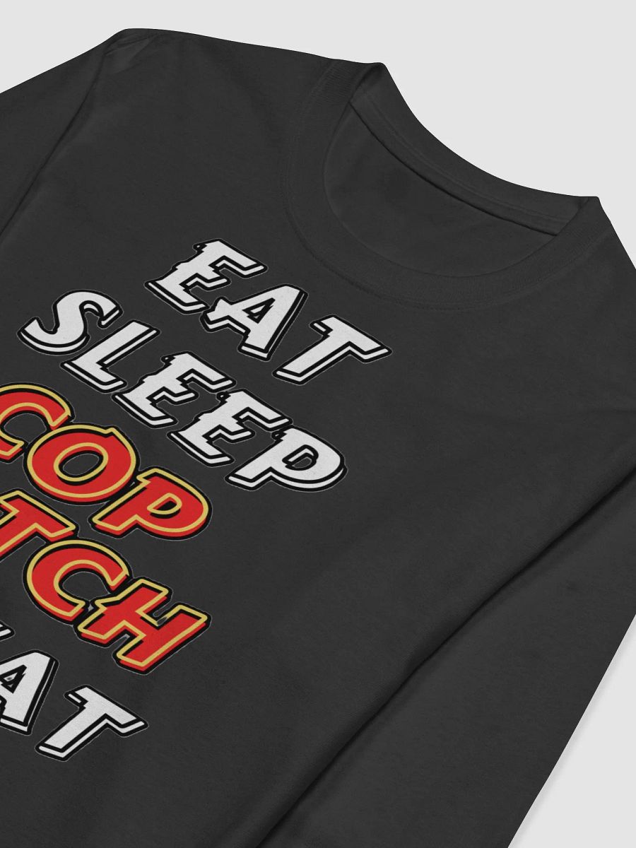 EAT, SLEEP, COPWATCH, REPEAT product image (6)