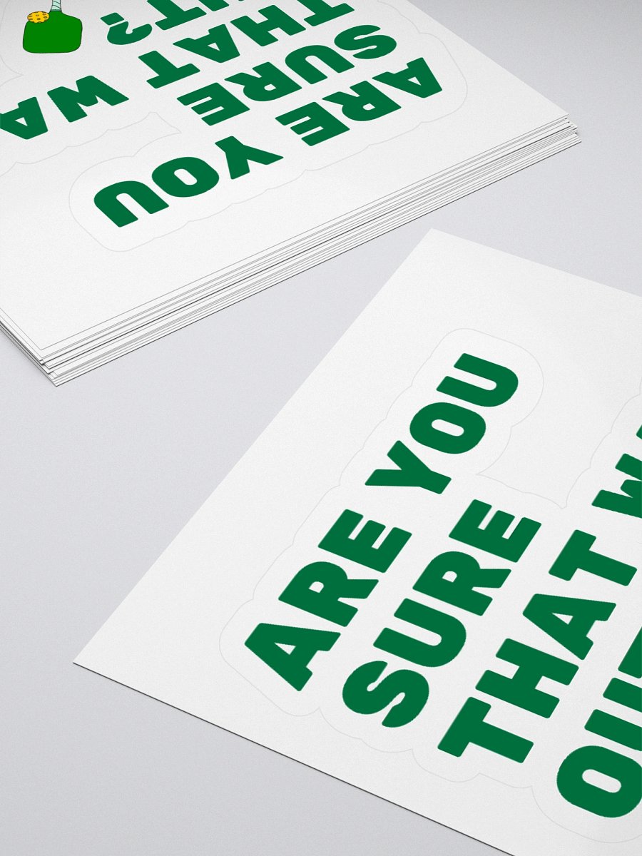Are You Sure That Was Out Sticker product image (4)