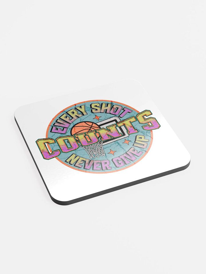 Every Shot Counts Basketball Motivational Cork Coaster product image (2)