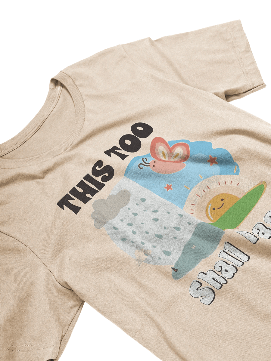 This Too Shall Pass T-Shirt product image (4)