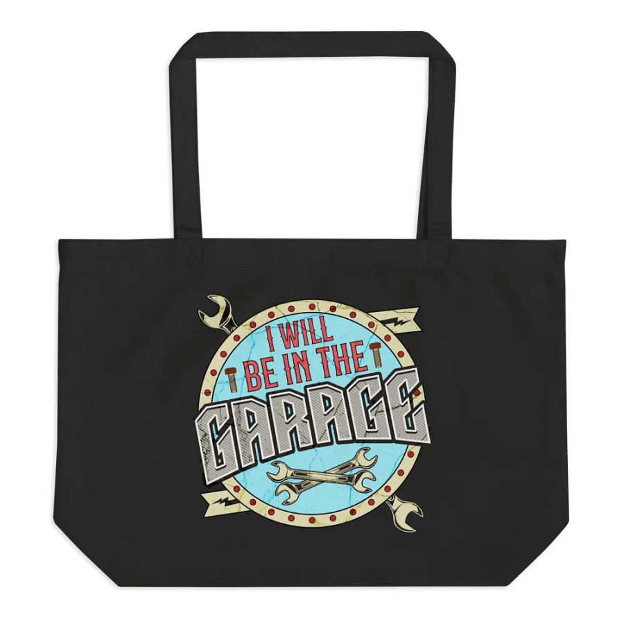 I Will Be In The Garage Enigma Organic Tote product image (1)