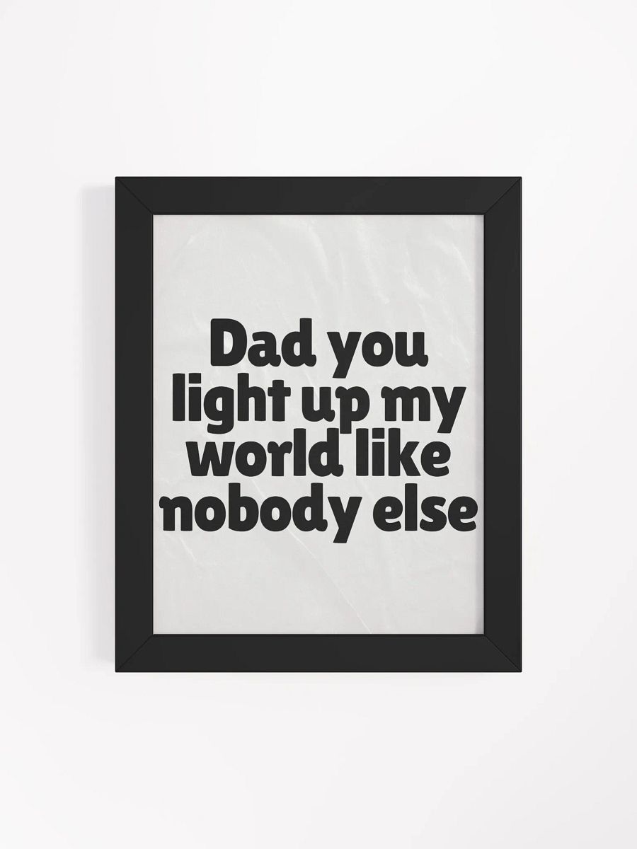 Radiant Dad Tribute Framed Poster product image (15)