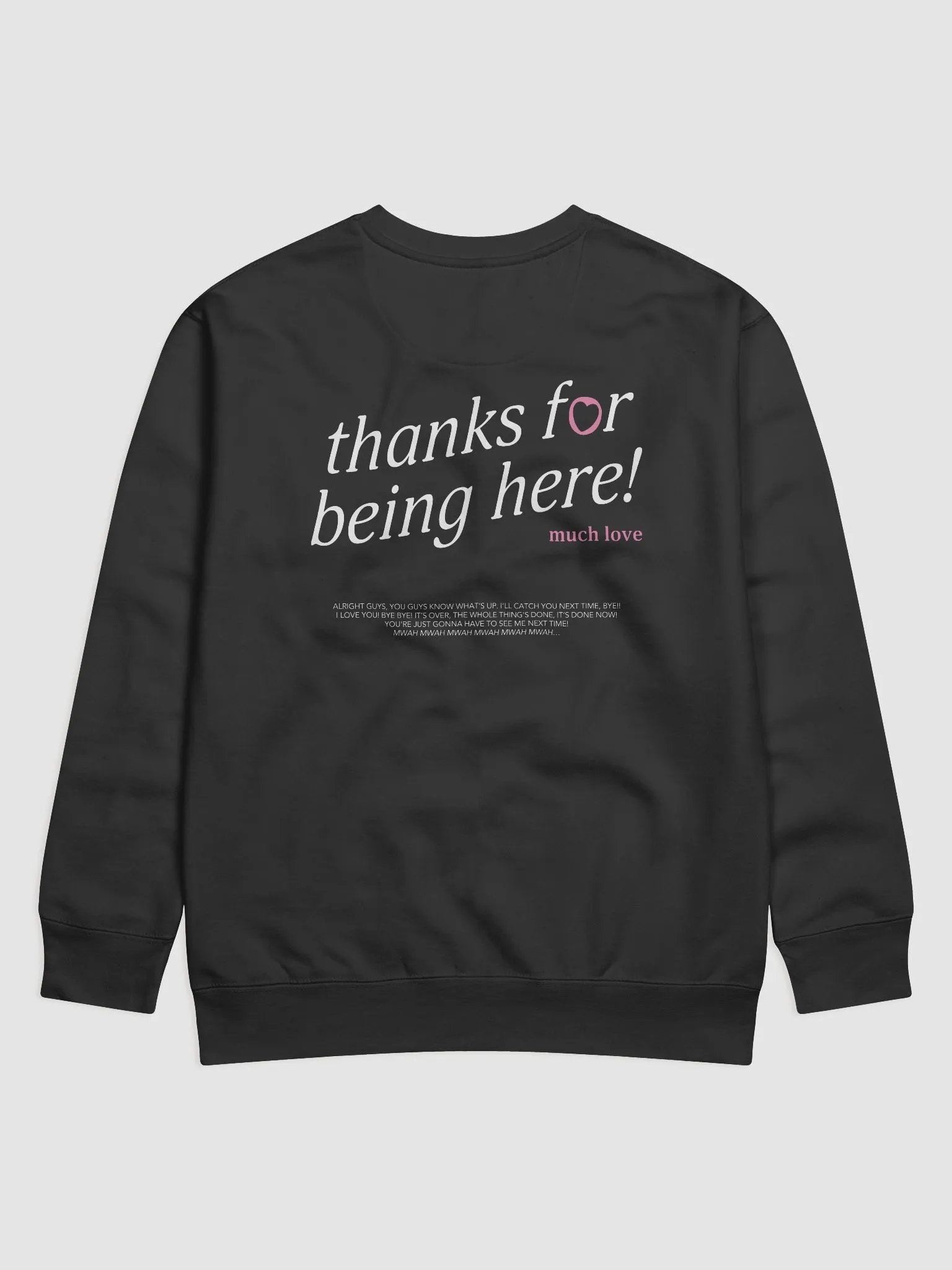 thanks for being here! Sweatshirt (Pink) product image (1)