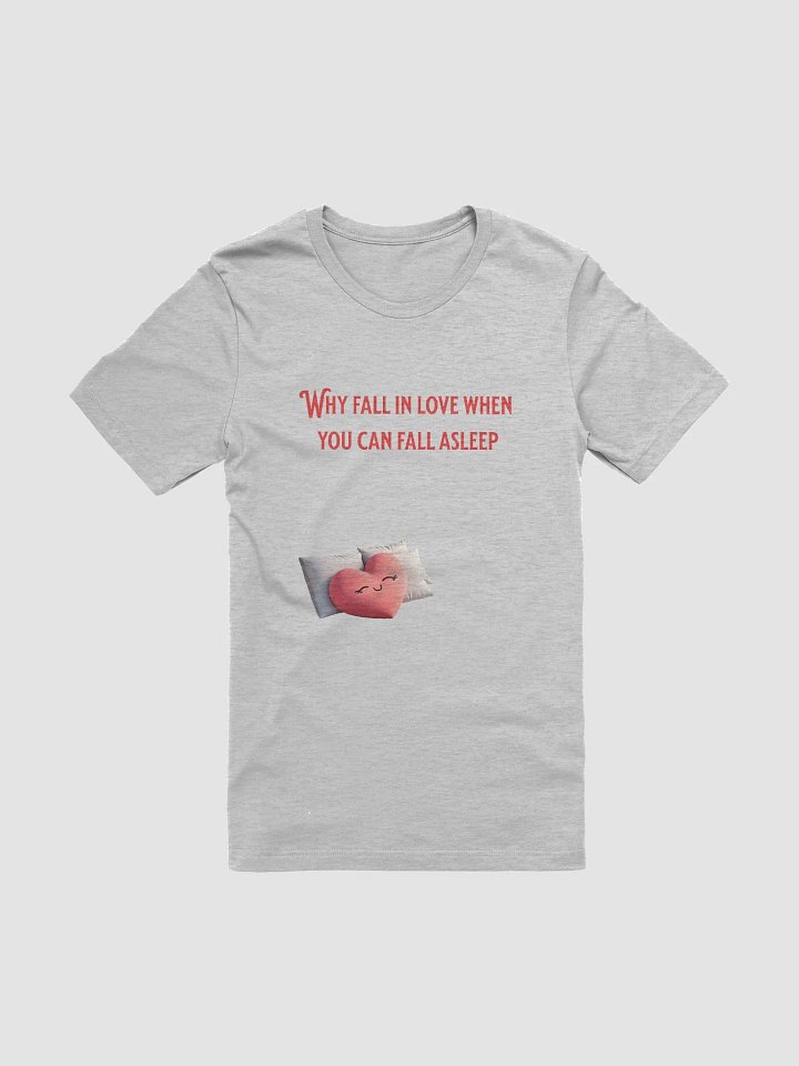 Why fall in love Shirt product image (3)