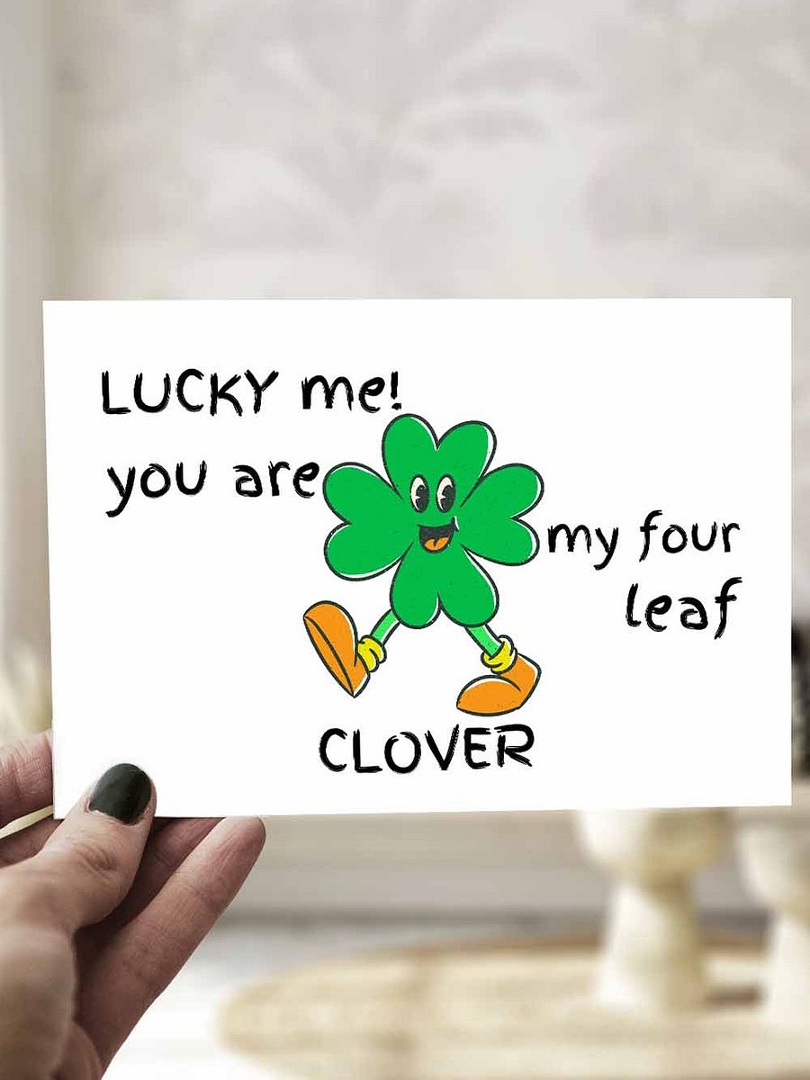St Patrick's Day Card Lucky Me! You are my four leaf clover product image (1)